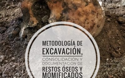Metodología de excavación, consolidación y documentación de restos óseos y momificados